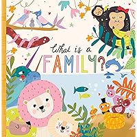 What Is a Family? What Is a Family? Board book Kindle