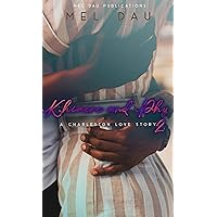 Khiaere and Phy 2: A Charleston Love Story Khiaere and Phy 2: A Charleston Love Story Kindle