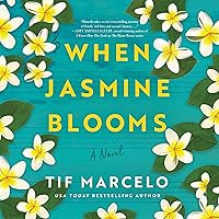 When Jasmine Blooms: A Novel When Jasmine Blooms: A Novel Audible Audiobook Kindle Paperback Audio CD