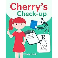 Cherry's Check-up (Mediwonderland) Cherry's Check-up (Mediwonderland) Kindle Paperback