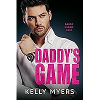 Daddy's Game: A Billionaire Enemies to Lovers Age Gap Romance (Daddy Knows Best) Daddy's Game: A Billionaire Enemies to Lovers Age Gap Romance (Daddy Knows Best) Kindle Paperback