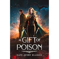 A Gift of Poison (The Kingmakers' War Book 1) A Gift of Poison (The Kingmakers' War Book 1) Kindle Paperback