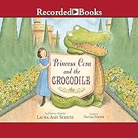 Princess Cora and the Crocodile Princess Cora and the Crocodile Hardcover Audible Audiobook Paperback Audio CD