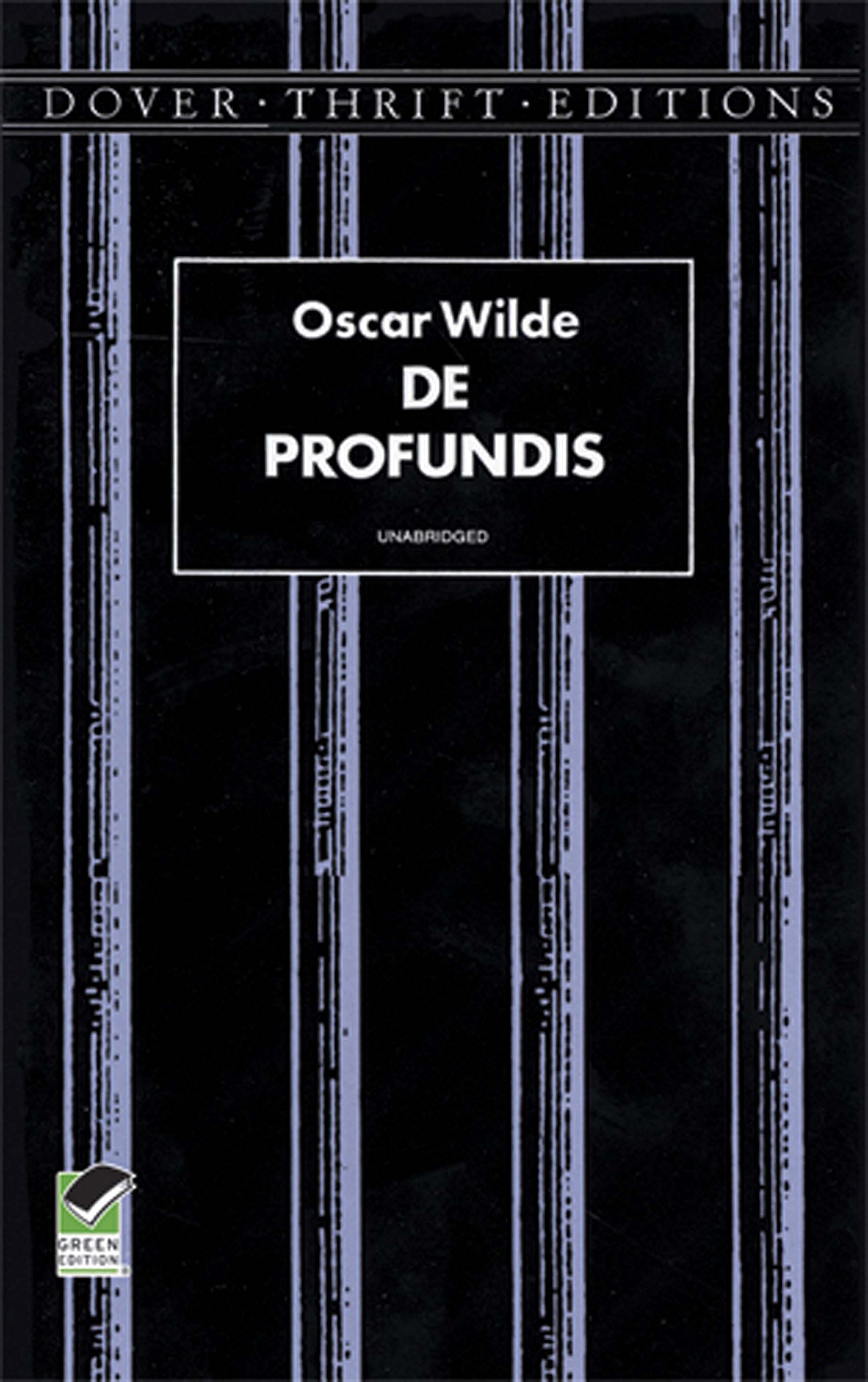 De Profundis (Dover Thrift Editions: Literary Collections)