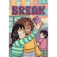 Break (A Click Graphic Novel, 6) Break (A Click Graphic Novel, 6) Paperback Kindle Hardcover
