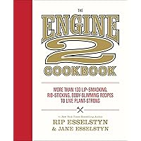 The Engine 2 Cookbook: More than 130 Lip-Smacking, Rib-Sticking, Body-Slimming Recipes to Live Plant-Strong The Engine 2 Cookbook: More than 130 Lip-Smacking, Rib-Sticking, Body-Slimming Recipes to Live Plant-Strong Paperback Kindle Hardcover