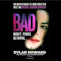 Bad: An Unprecedented Investigation into the Michael Jackson Cover-Up: The Front Page Detectives Series Bad: An Unprecedented Investigation into the Michael Jackson Cover-Up: The Front Page Detectives Series Audible Audiobook Hardcover Kindle Audio CD