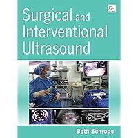 Surgical and Interventional Ultrasound Surgical and Interventional Ultrasound Kindle Product Bundle