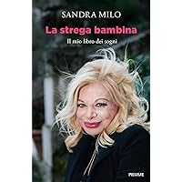 La strega bambina: Il mio libro dei sogni (Italian Edition) La strega bambina: Il mio libro dei sogni (Italian Edition) Kindle