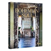 Bohemian Soul: The Vanishing Interiors of New Orleans Bohemian Soul: The Vanishing Interiors of New Orleans Hardcover
