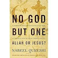No God but One: Allah or Jesus? (with Bonus Content): A Former Muslim Investigates the Evidence for Islam and Christianity No God but One: Allah or Jesus? (with Bonus Content): A Former Muslim Investigates the Evidence for Islam and Christianity Paperback Audible Audiobook Kindle Audio CD