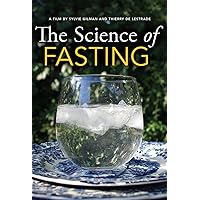 The Science of Fasting The Science of Fasting DVD