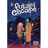 Futari Escape Vol. 3 Futari Escape Vol. 3 Paperback Kindle