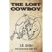 The Lost Cowboy The Lost Cowboy Paperback Audible Audiobook Kindle