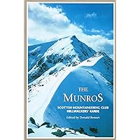 The Munros : Scottish Mountaineering Club Hillwalkers Guide The Munros : Scottish Mountaineering Club Hillwalkers Guide Board book