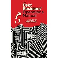 Debt Resisters’ Operations Manual (Common Notions) Debt Resisters’ Operations Manual (Common Notions) Paperback Kindle Mass Market Paperback