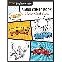 Blank Comic Book: Draw Your Own! (Drawing With Christopher Hart) Blank Comic Book: Draw Your Own! (Drawing With Christopher Hart) Paperback
