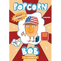 Popcorn Bob 3: In America Popcorn Bob 3: In America Hardcover Kindle Audible Audiobook Audio CD