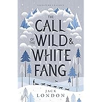 The Call of the Wild and White Fang (Children's Signature Editions) The Call of the Wild and White Fang (Children's Signature Editions) Paperback