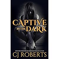 Captive in the Dark (The Dark Duet Book 1) Captive in the Dark (The Dark Duet Book 1) Kindle Audible Audiobook Paperback