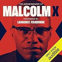 The Autobiography of Malcolm X: As Told to Alex Haley The Autobiography of Malcolm X: As Told to Alex Haley Audible Audiobook Kindle Mass Market Paperback Hardcover Paperback Audio CD