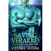 Saving Verakko: The Clecanian Series Book 3 Saving Verakko: The Clecanian Series Book 3 Kindle Audible Audiobook Paperback Audio CD