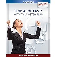 Find a Job Fast: With This 7-Step Plan (e-Report Book 3) Find a Job Fast: With This 7-Step Plan (e-Report Book 3) Kindle Audible Audiobook