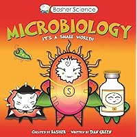 Basher Science: Microbiology Basher Science: Microbiology Paperback Kindle Hardcover