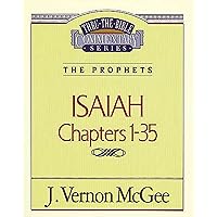 Thru the Bible Commentary : Isaiah 1-35 Thru the Bible Commentary : Isaiah 1-35 Paperback Kindle