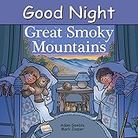 Good Night Great Smoky Mountains (Good Night Our World)
