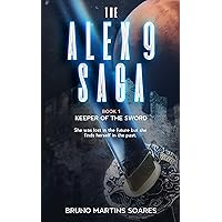 Keeper of the Sword (The Alex 9 Saga Book 1)