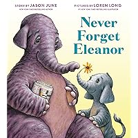 Never Forget Eleanor Never Forget Eleanor Hardcover Kindle