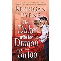 The Duke With the Dragon Tattoo (Victorian Rebels Book 6) The Duke With the Dragon Tattoo (Victorian Rebels Book 6) Kindle Audible Audiobook Mass Market Paperback Audio CD