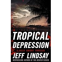 Tropical Depression (The Billy Knight Thrillers) Tropical Depression (The Billy Knight Thrillers) Kindle Paperback Audible Audiobook