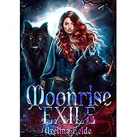 Moonrise Exile: A Slow-Burn Shifter Romance