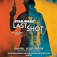 Last Shot: A Han and Lando Novel Last Shot: A Han and Lando Novel Audible Audiobook Paperback Kindle Hardcover Audio CD Pocket Book