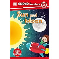 DK Super Readers Pre-Level Sun and Moon DK Super Readers Pre-Level Sun and Moon Paperback Kindle Hardcover