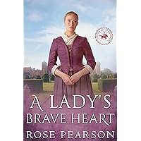 A Lady's Brave Heart: A Regency Romance (Soldiers and Sweethearts Book 5) A Lady's Brave Heart: A Regency Romance (Soldiers and Sweethearts Book 5) Kindle Audible Audiobook Paperback