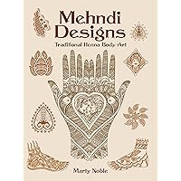 Mehndi Designs: Traditional Henna Body Art (Dover Pictorial Archive) Mehndi Designs: Traditional Henna Body Art (Dover Pictorial Archive) Paperback