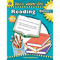 Daily Warm-Ups: Reading Grade 7: Reading Grade 7 Daily Warm-Ups: Reading Grade 7: Reading Grade 7 Paperback