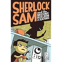 Sherlock Sam and the Missing Heirloom in Katong Sherlock Sam and the Missing Heirloom in Katong Kindle Paperback