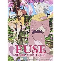 Fuse: Memoirs of the Hunter Girl