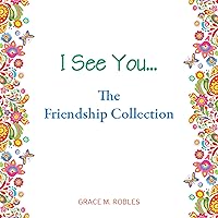 I See You... The Friendship Collection I See You... The Friendship Collection Audible Audiobook Paperback