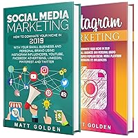 Social Media Marketing: Unlock the Secrets of YouTube, Facebook Advertising, LinkedIn, Pinterest, Twitter and Instagram