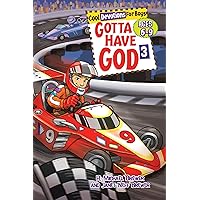 Gotta Have God Volume 3: Cool Devotions for Boys Ages 6-9 Gotta Have God Volume 3: Cool Devotions for Boys Ages 6-9 Paperback