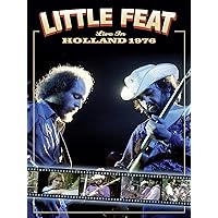 Little Feat - Live In Holland '76