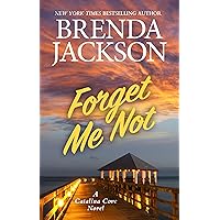 Forget Me Not (Catalina Cove: Thorndike Press Large Print African-American, 2) Forget Me Not (Catalina Cove: Thorndike Press Large Print African-American, 2) Mass Market Paperback Audible Audiobook Kindle Hardcover Paperback MP3 CD