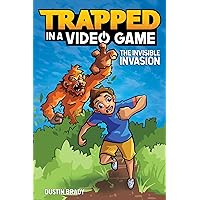 Trapped in a Video Game: The Invisible Invasion (Volume 2) Trapped in a Video Game: The Invisible Invasion (Volume 2) Paperback Kindle Audible Audiobook Hardcover