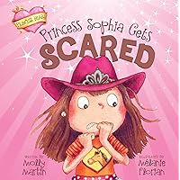 Princess Sophia Gets Scared (Princess Heart) Princess Sophia Gets Scared (Princess Heart) Kindle Audible Audiobook Library Binding