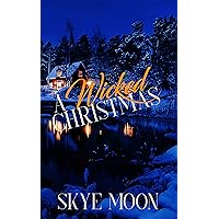 A Wicked Christmas: A Holiday Novelette A Wicked Christmas: A Holiday Novelette Kindle